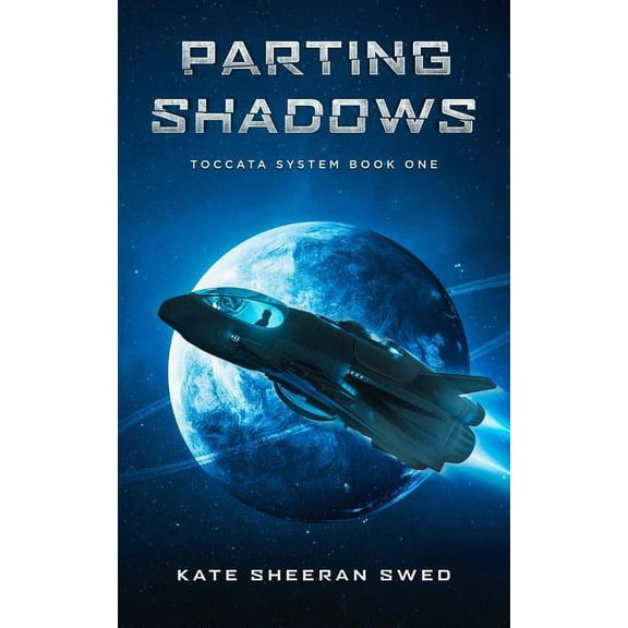 Toccata System Parting Shadows, Book 1, (Paperback)