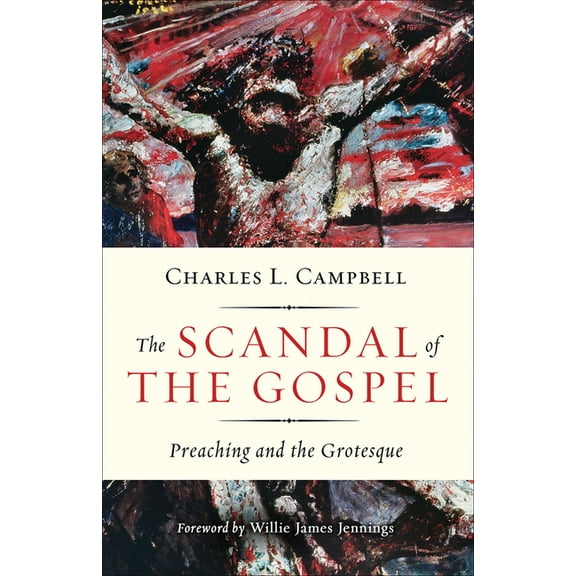 The Scandal of the Gospel (Paperback)
