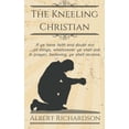 thumbnail image 1 of The Kneeling Christian, 1 of 2