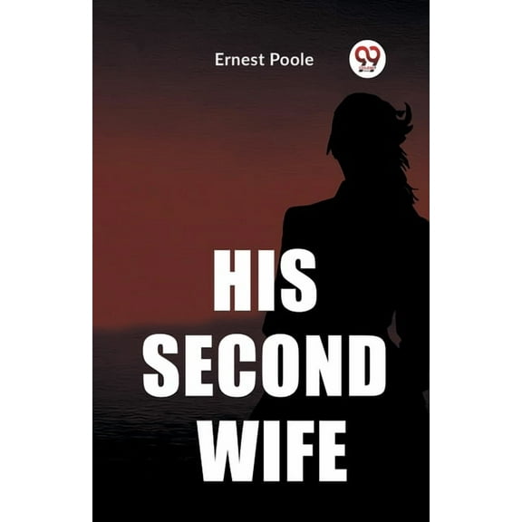 His Second Wife, (Paperback)