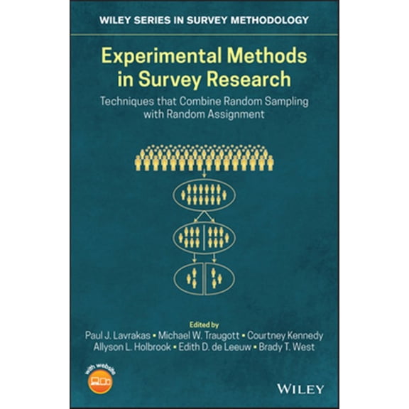 Pre-Owned Wiley Survey Methodology: Experimental Methods in Survey Research: Techniques That Combine Random Sampling with Random Assignment (Hardcover)