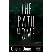 One 'n Done: The Path Home (Paperback)