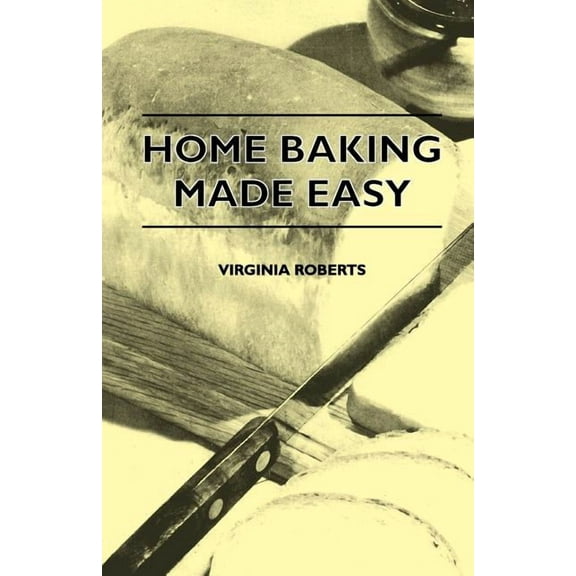 Home Baking Made Easy (Paperback)