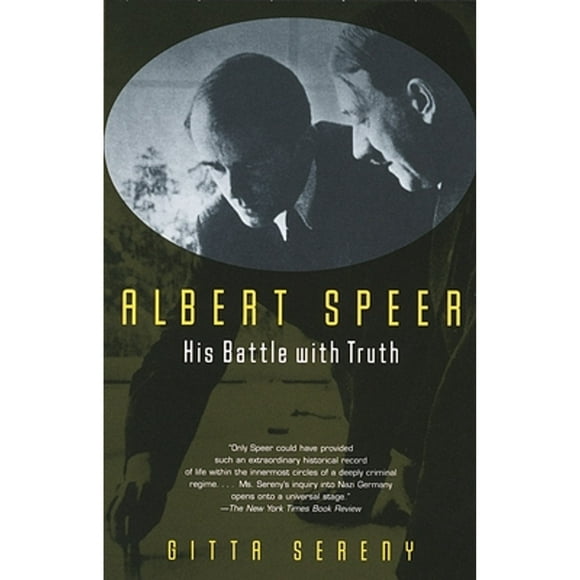 Pre-Owned Albert Speer: His Battle with Truth (Paperback 9780679768128) by Gitta Sereny