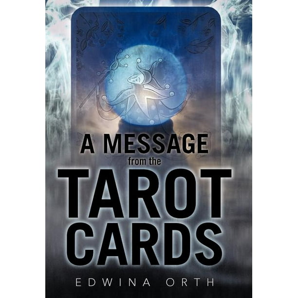 A Message from the Tarot Cards