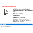 thumbnail image 2 of Left Driver Side Vent Window Latch - Compatible with 1964 - 1967 Oldsmobile F85 1965 1966, 2 of 2