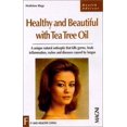 thumbnail image 1 of Pre-Owned Healthy and Beautiful with Tea Tree Oil (Paperback) 1882330528 9781882330522, 1 of 1