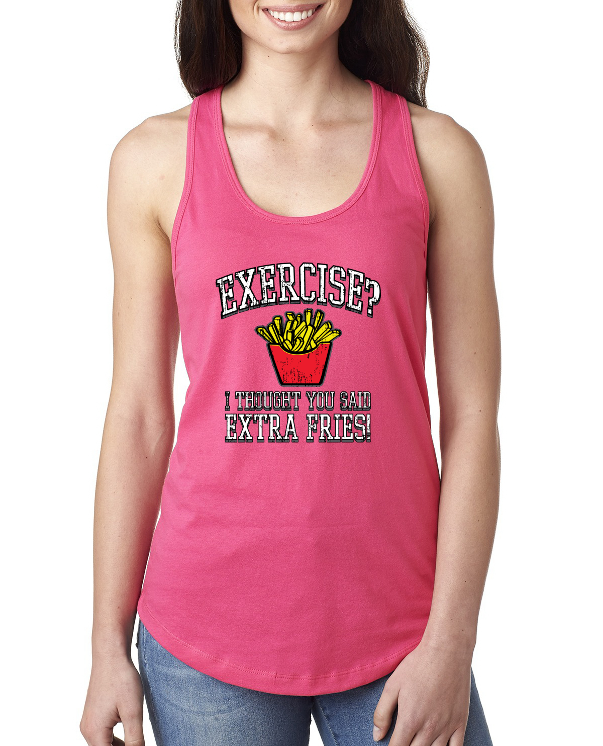 Exercise Humor Funny I Thought You Said Extra Fries Funny Gifts Humor Ladies Racerback Tank Top