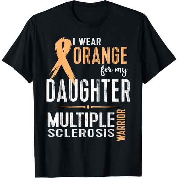 Exquisite and comfortable-Multiple Sclerosis MS Awareness Shirt: Support My Daughter