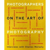Photographers on the Art of Photography, (Hardcover)
