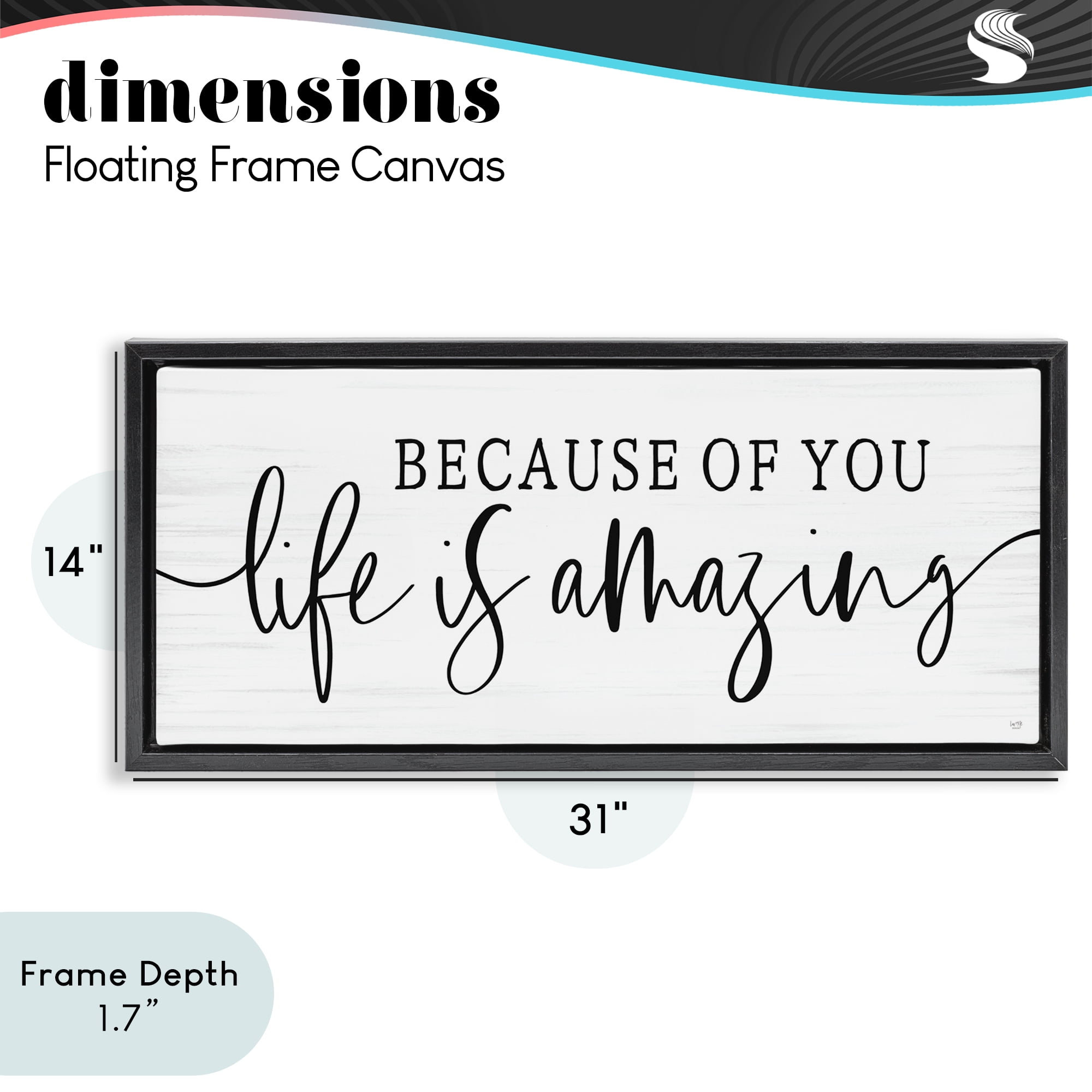 Stupell Industries Because Of You Life Is Amazing Black Framed Floater Canvas Wall Art, design by Lux + Me Designs