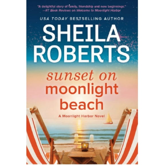 Moonlight Harbor Novel Sunset on Moonlight Beach, Book 5, (Paperback)