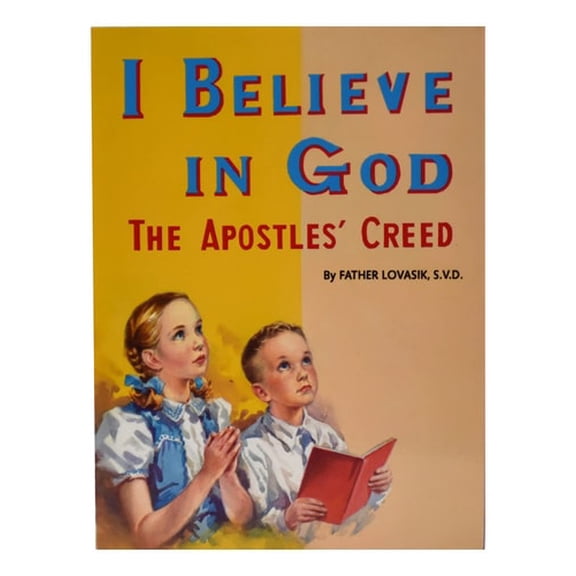 Pre-Owned I Believe in God: The Apostles' Creed (Paperback) 0899422764 9780899422763