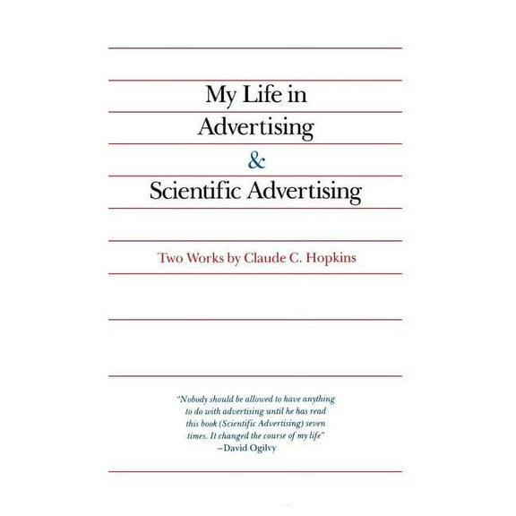 My Life in Advertising and Scientific Advertising, (Hardcover)