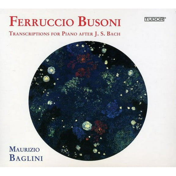 Maurizio Baglini - Transcriptions for Piano After J.S. Bach - Music & Performance - CD