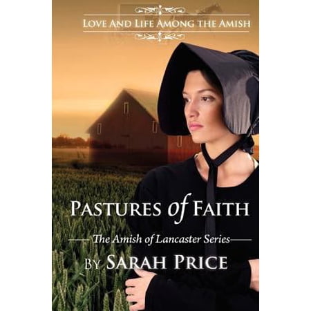 Pre-Owned Pastures of Faith: The Amish of Lancaster (Paperback) 1475038399 9781475038392
