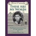 thumbnail image 1 of Pre-Owned Dear Canada: These Are My Words (Hardcover) 1443133183 9781443133180, 1 of 1