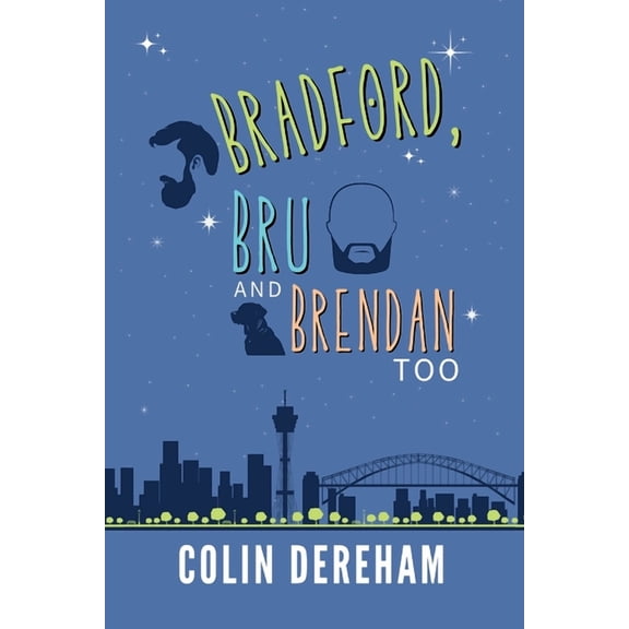 Bradford, Bru And Brendan Too, (Paperback)