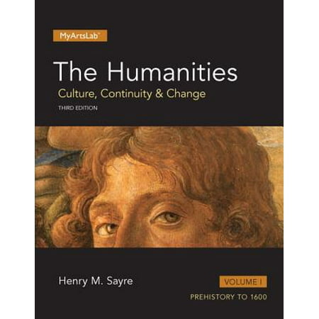 Humanities : Culture, Continuity and Change, The, Volume I