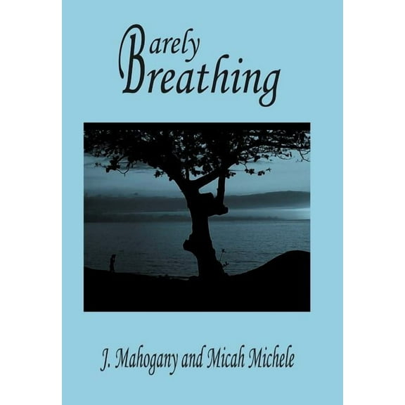 Barely Breathing (Hardcover)
