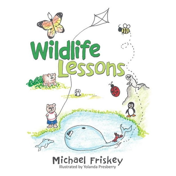 Wildlife Lessons, (Paperback)