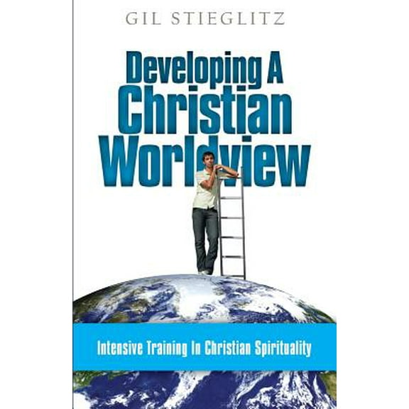 Developing A Christian Worldview