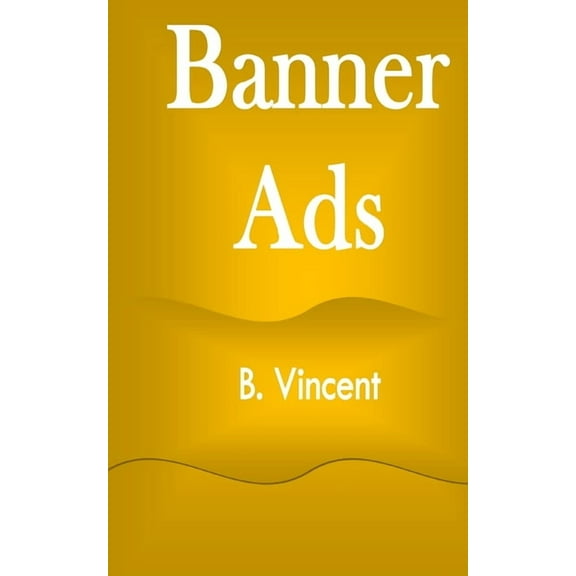 Banner Ads, (Paperback)