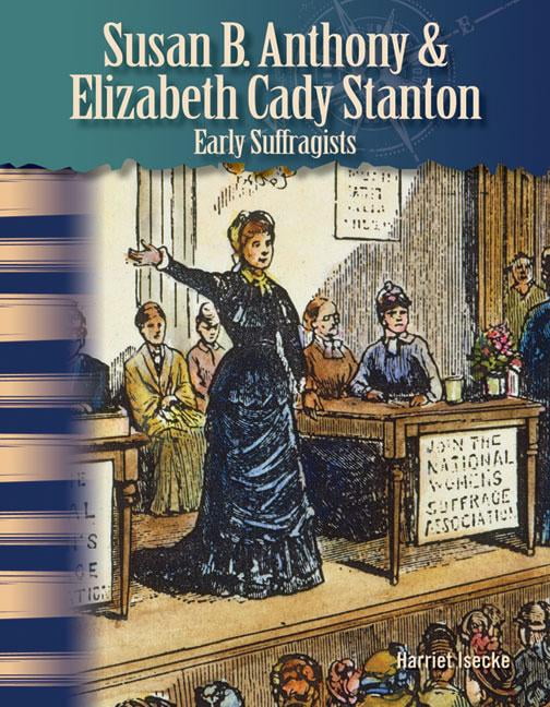 Primary Source Readers: Focus On Women In U.S. History: Susan B ...