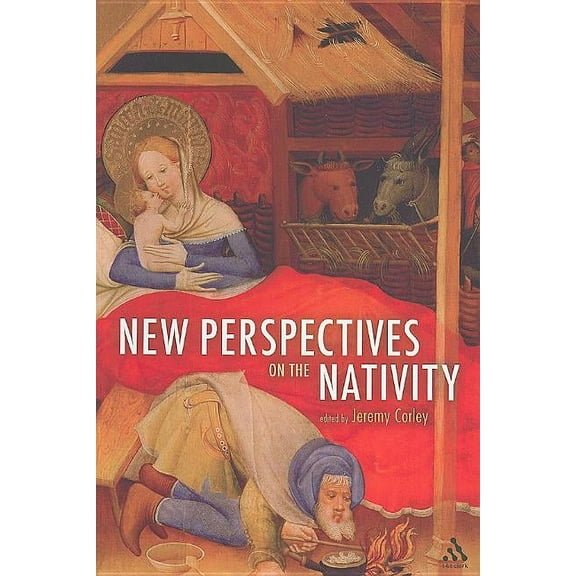 New Perspectives on the Nativity, (Paperback)