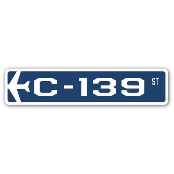 C-139 Street Sign Air Force Aircraft Military | Indoor/Outdoor | 18" Wide
