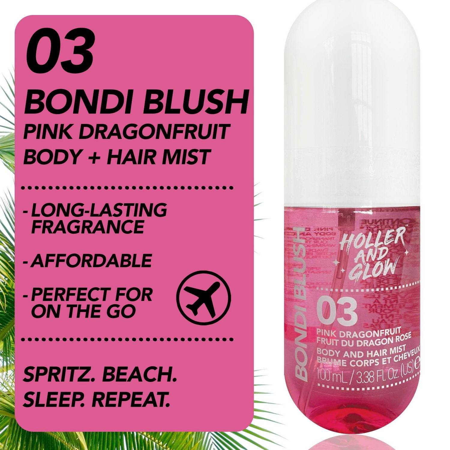 Holler & Glow Bondi Blush – Brume Corps & Cheveux au Fruit du Dragon Rose fruit du dragon rose, jasmin, d’ambre