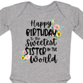 thumbnail image 4 of Inktastic Happy Birthday to the Sweetest Sister in the World Girls Long Sleeve Baby Bodysuit, 4 of 5