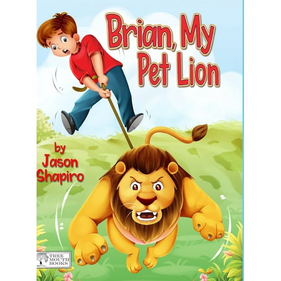 Brian, My Pet Lion, (Hardcover)