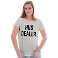 thumbnail image 3 of Hug Drug Dealer Funny Sarcastic Humor Womens Fitted Plus Size Graphic Tee Brisco Brands 3X, 3 of 5