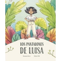 Egalitè Los Pantalones de Luisa, (Hardcover)