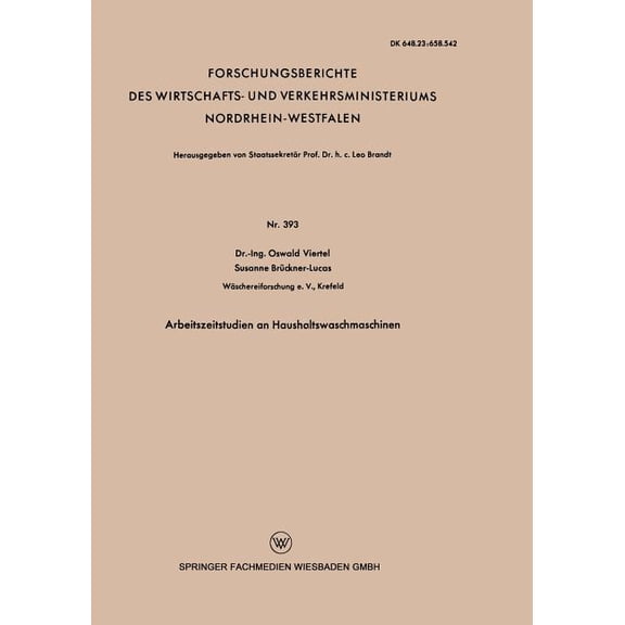 Forschungsberichte Des Wirtschafts- Und Arbeitszeitstudien an Haushaltswaschmaschinen, Book 62, (Paperback)