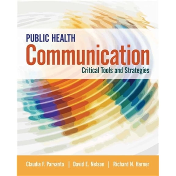 Pre-Owned Public Health Communication: Critical Tools and Strategies