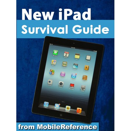 New iPad Survival Guide: Step-by-Step User Guide for the iPad 3: Getting Started, Downloading FREE eBooks, Taking Pictures, Making Video Calls, Using eMail, and Surfing the Web - (Best Cold Call Emails)