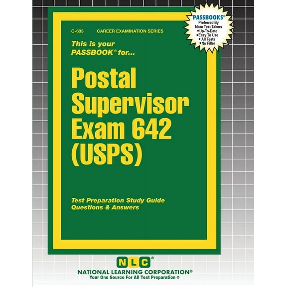 Career Examination Postal Supervisor Exam 642 (USPS), Book 603, (Paperback)