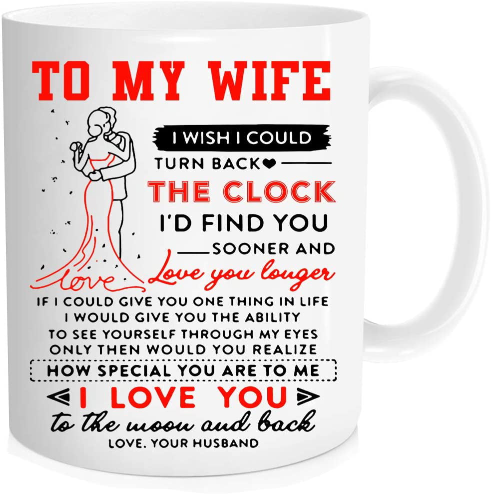 To My Wife I Wish I Could Turn Back The Clock Mug Funny Coffee Cup Gift Men W...