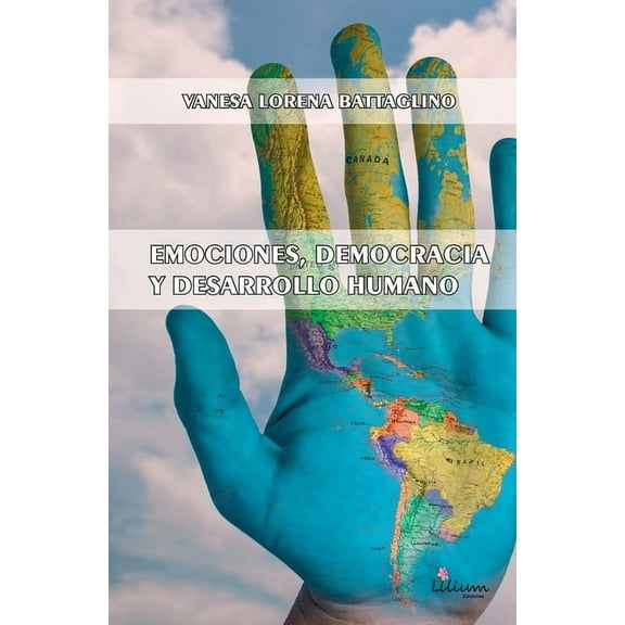 Emociones, democracia y desarrollo humano, (Paperback)