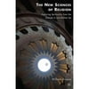 The New Sciences of Religion: Exploring Spirituality from the Outside In and Bottom Up