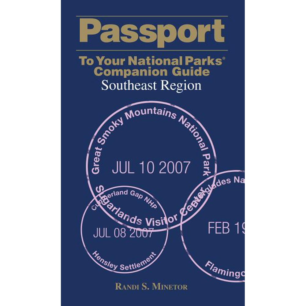 Passport to Your National Parks Companion Guides Passport to Your