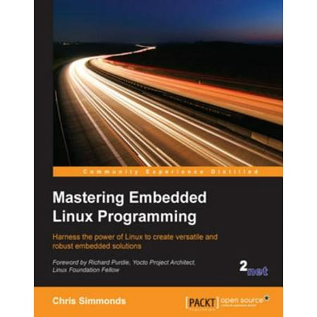 Mastering Embedded Linux Programming - eBook