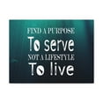 thumbnail image 3 of Inspirational Wall Art Find A Purpose To Serve Motivational Print Ready to Hang Artwork Unframed, 3 of 18