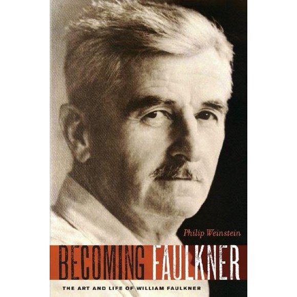 Devenir Faulkner par Weinstein, Philip