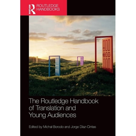 Routledge Handbooks in Translation and I The Routledge Handbook of Translation and Young Audiences (Paperback)