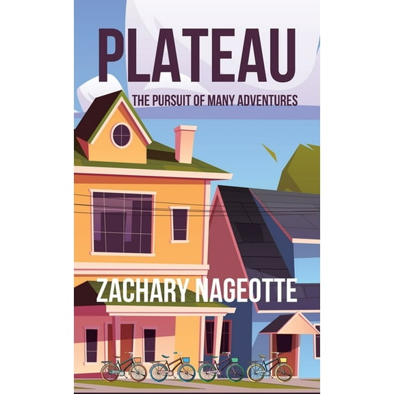 Plateau: The Pursuit of Many Adventures, (Paperback)