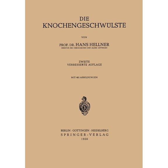 Die Knochengeschwülste, (Paperback)