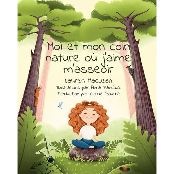 Moi et mon coin nature ou j'aime m'asseoir, (Paperback)